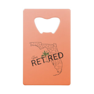 Gelukkig Gepensioneerd Florida kaart en tropische  Kredietkaart Flessenopener