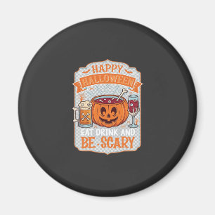 Gelukkig Halloween Eet Drink Wees eng Pompoen Kete Magneet