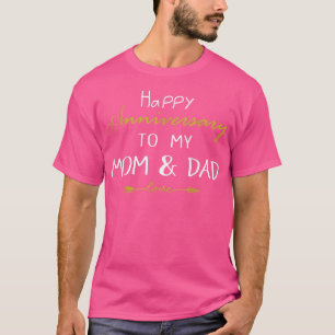 Gelukkig jubileum voor mijn moeder en vader gehuwd t-shirt