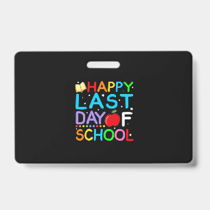 Gelukkig laatste dag van het Afstuderen op school Badge