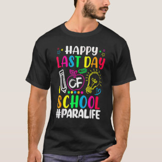Gelukkig laatste dag van schoolverlaters Para Life T-shirt