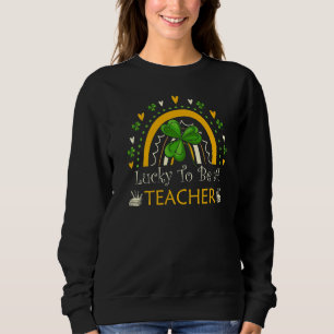 Gelukkig leraar Funny Woman Saint Patrick S Trui