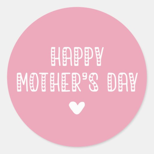 Gelukkig Moederdag! | Cute Typography Moederdag Ronde Sticker (Voorkant)
