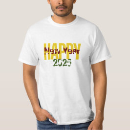 Gelukkig Nieuwjaar 2025 Mannen waarde T-shirt