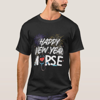 Gelukkig Nieuwjaar Verpleegster Stethoscoop Vuurwe T-shirt