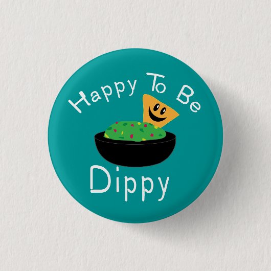 Gelukkig om Dippy te zijn Ronde Button 3,2 Cm (Voorkant)