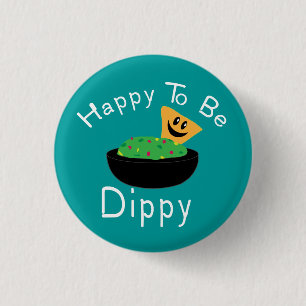 Gelukkig om Dippy te zijn Ronde Button 3,2 Cm