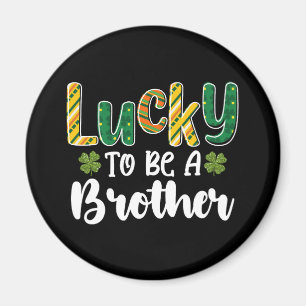 Gelukkig om een broer te zijn Familie St. Patrick' Magneet
