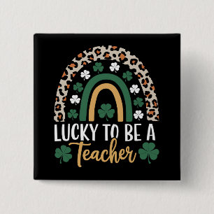 Gelukkig om een leraar regenboog St. Patrick's Day Vierkante Button 5,1 Cm