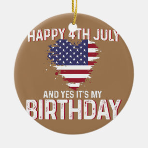 Gelukkig op 4 juli en ja, het is mijn geboorte Ame Keramisch Ornament
