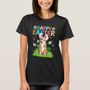 Gelukkig Pasen Konijn Ei Corgi Hond Paaszondag 1 T-shirt