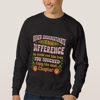 Gelukkig pensioen Shirt nooit onderschatten gepens