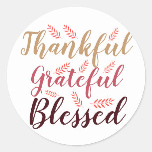 gelukkig Thanksgiving Dankbaar, dankbaar, gezegend Ronde Sticker