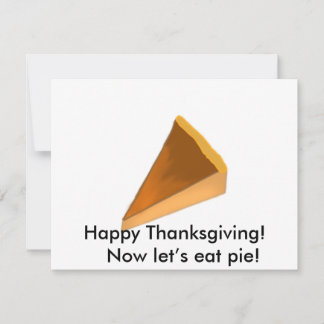 Gelukkig Thanksgiving! Laten we nu taart eten! Feestdagenkaart