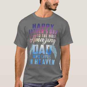 Gelukkig Vaderdag voor de meest fantastische vader T-shirt