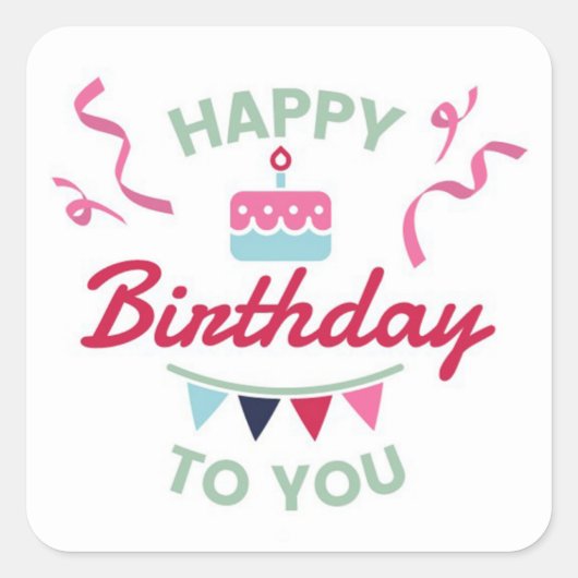 Gelukkig Verjaardag Vierkante Sticker (Voorkant)