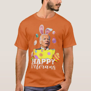 Gelukkig Veteranen Grappige Joe Biden Pasen Vakant T-shirt