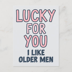 Gelukkig Voor Jou Hou Ik Van Oudere Mannen Grappig Briefkaart