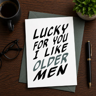 gelukkig voor jou vind ik oudere mannen leuk verja feestdagenkaart