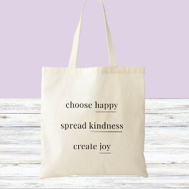 Gelukkig, vriendelijkheid, vreugde - dagelijkse af tote bag