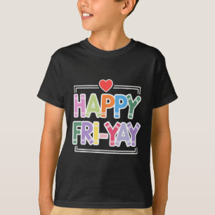 Gelukkig Vrij-yay Grappige Leraar Leven Weekend Pu T-shirt