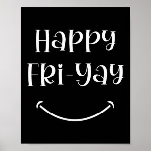 Gelukkig Vrij-yay Vrijdag Liefhebbers Leuke Leraar Poster