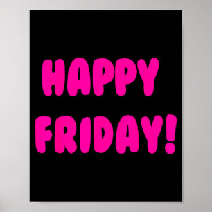 Gelukkig vrijdag! Het einde van de week citaat min Poster