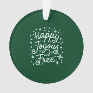 Gelukkig, vrolijk, vrij, dankbaar, Kerstmis Ornament