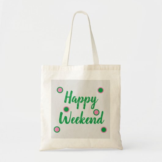 Gelukkig weekend tote bag (Voorkant)