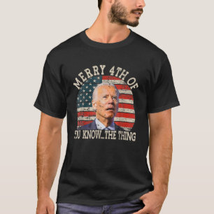 Gelukkig weet je dat grappige Joe de 4de van T-shirt