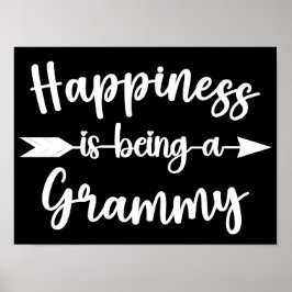 Gelukkig zijn is een Grammy Moederdag oma zijn Poster
