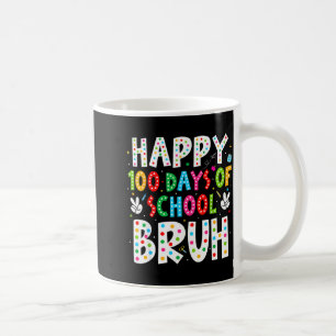 Gelukkige 100 dagen school Bruh 100ste dag leraar Koffiemok