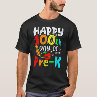 Gelukkige 100e dag van Pre K leraar 100 dagen scho T-shirt