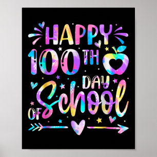 Gelukkige 100ste Dag van de School Tie Dye Rainbow Poster