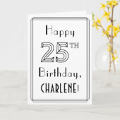 Gelukkige 25e verjaardag, Art Deco stijl met eigen Kaart (Gele Bloem)