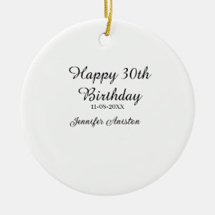 Gelukkige 30ste verjaardag naam toevoegen datum st keramisch ornament