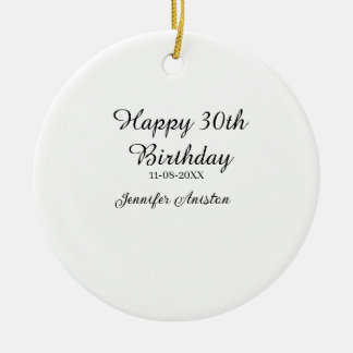 Gelukkige 30ste verjaardag naam toevoegen datum st keramisch ornament
