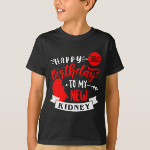 Gelukkige 3e verjaardag aan mijn nieuwe nier, tran t-shirt