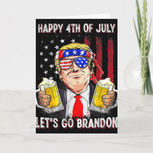 Gelukkige 4 juli laten we bier gaan Brandon Trump Kaart