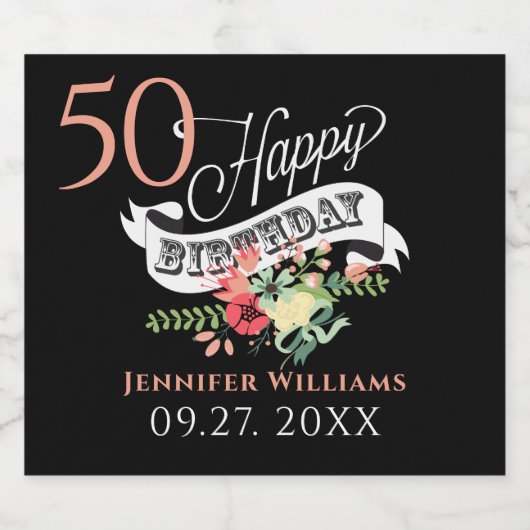 Gelukkige 50ste Verjaardag Typografie & Bloemen Sparkling Wijnetiket