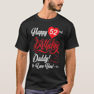 Gelukkige 52e verjaardag Papa vader 52 jaar oud T-shirt