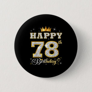 Gelukkige 78ste verjaardag 78 jaar oude vrouwen ma ronde button 5,7 cm