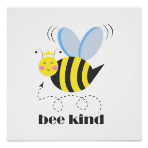 Gelukkige bijenprinses met kroon en slogan Bee Kin Perfect Poster