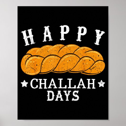 Gelukkige Challah-dagen Grappige Joodse Vakantie P Poster (Voorkant)