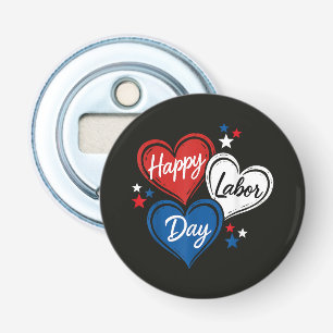 Gelukkige Dag van de Arbeid Patriottische Harten R Button Flesopener