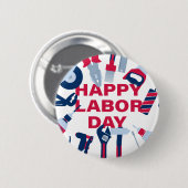 Gelukkige dag van de arbeid Weekend Ronde Button 5,7 Cm (Voorkant /achterkant)