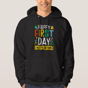 Gelukkige eerste dag Laten we dit doen Welkom teru Hoodie