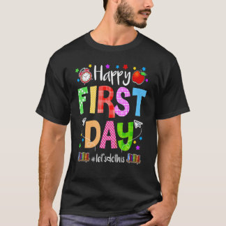 Gelukkige eerste dag Laten we dit doen Welkom teru T-shirt
