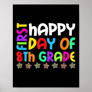 Gelukkige eerste dag van de 8e klas terug naar sch poster