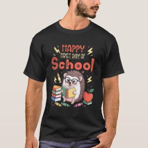 Gelukkige eerste schooldag egel leraren student t-shirt
